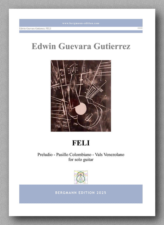 Music sheet cover for 'FELI' by Edwin Guevara Gutierrez with guitar illustration and text.