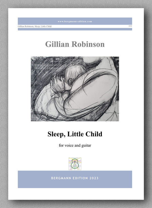 Sleep, Little Child, by Gillian Robinson - preview of the cover