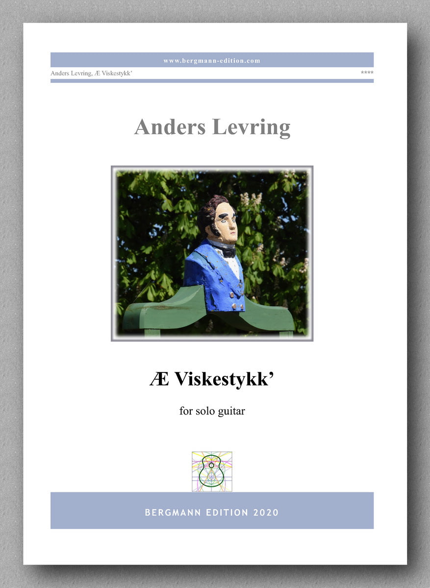 Æ Viskestykk’ Arranged for solo guitar by Anders Levring - preview of the cover
