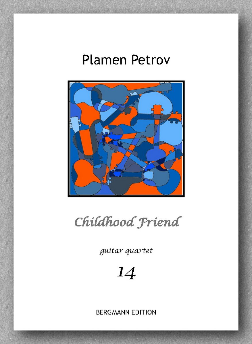 Childhood Friend, guitar quartet no. 14 by Plamen Petrov - preview of the cover