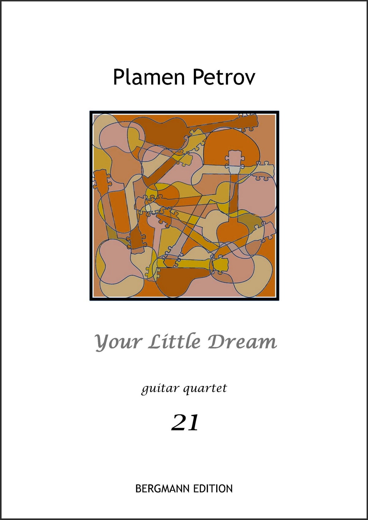 Your Little Dream, guitar quartet no. 21 by Plamen Petrov - Cover