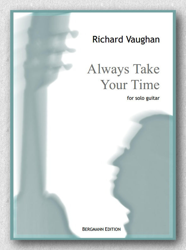 Vaughan, Always Take Your Time