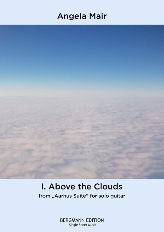 Angela Mair, I. Above the Clouds (from "Aarhus Suite")