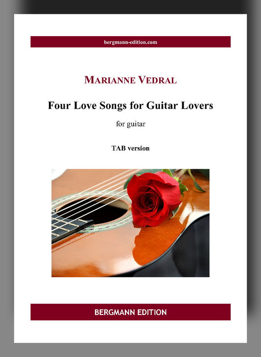 Vedral, Four Love Songs for Guitar Lovers (TAB)