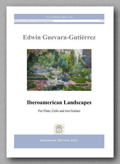Music sheet cover for 'Iberoamerican Landscapes' by Edwin Guevara-Gutierrez with a painting of a garden on the cover.