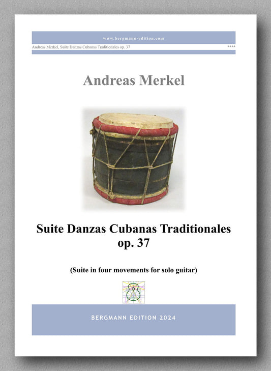 Andreas Merkel, Suite Danzas Cubanas Traditionales, op. 37 - preview of the cover
