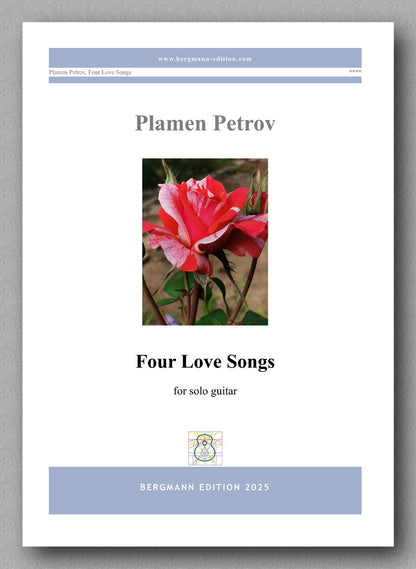 Sheet music cover for 'Four Love Songs' by Plamen Petrov with a rose image on a gray background