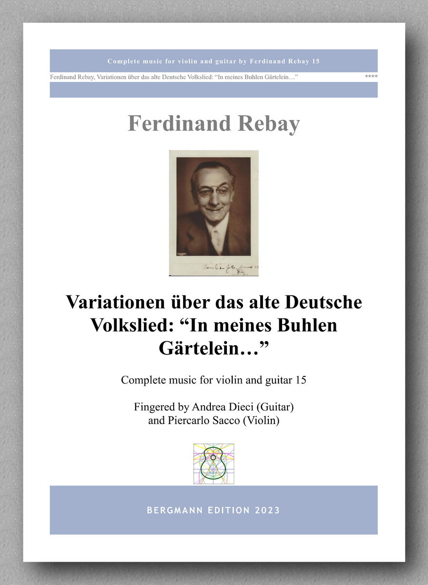 Ferdinand Rebay, Variationen über das alte Deutsche Volkslied: “In meines Buhlen Gärtelein…” - preview of the cover