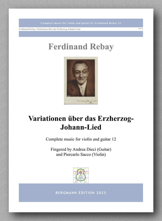 Ferdinand Rebay, Variationen über das ErzherzogJohann-Lied - preview of the cover