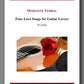Vedral, Four Love Songs for Guitar Lovers