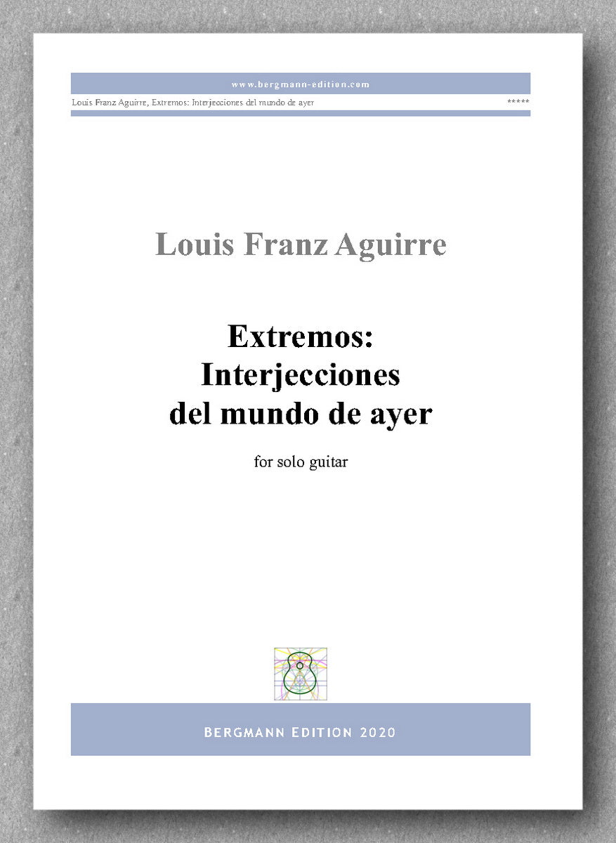 Louis Aguirre, Extremos Interjecciones del mudo de ayer - preview of the cover