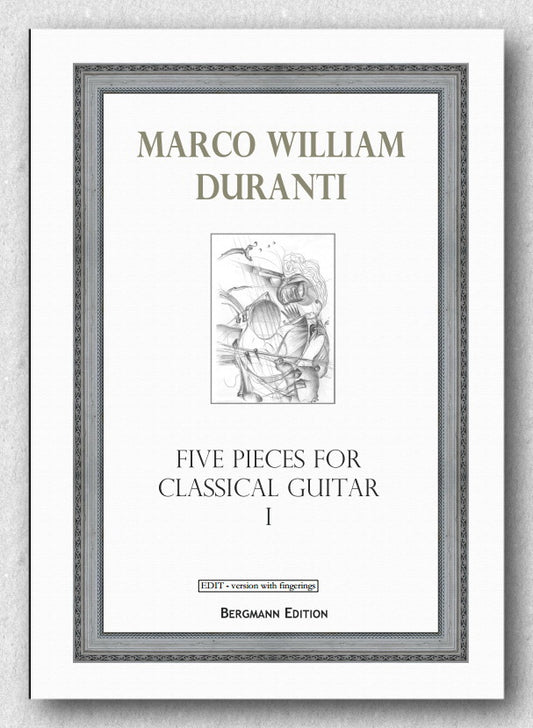 Duranti, Five Pieces for Classical Guitar I