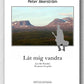 Låt mig vandre - cover
