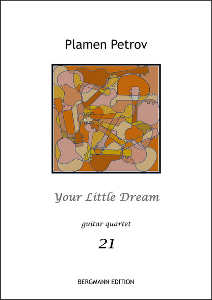 Your Little Dream, guitar quartet no. 21 by Plamen Petrov - Cover