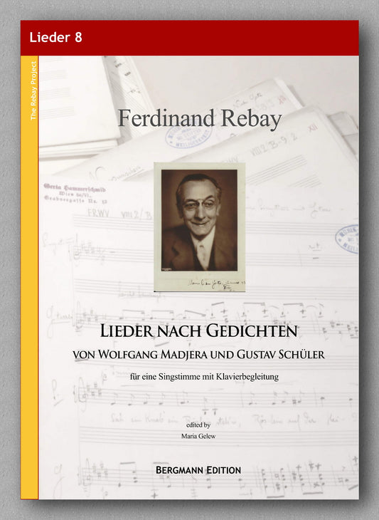 Ferdinand Rebay, Lieder nach Gedichten von Wolfgang Madjera und Gustav Schüler - preview of the cover