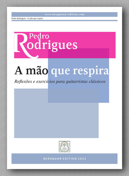 Pedro Rodrigues, A mão que respira - 1