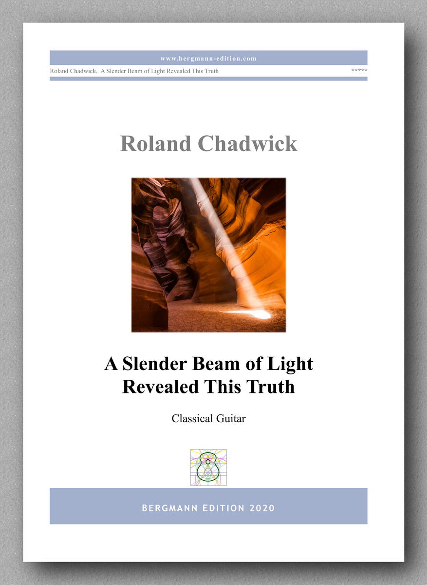 Roland Chadwick -A Slender Beam of Light Revealed This Truth - preview of the cover