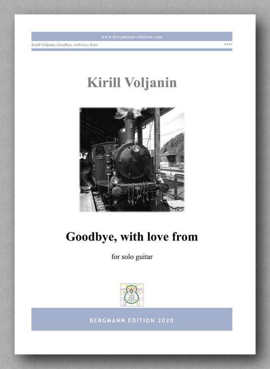 Kirill Voljanin, Goodbye, with love from - preview of the cover