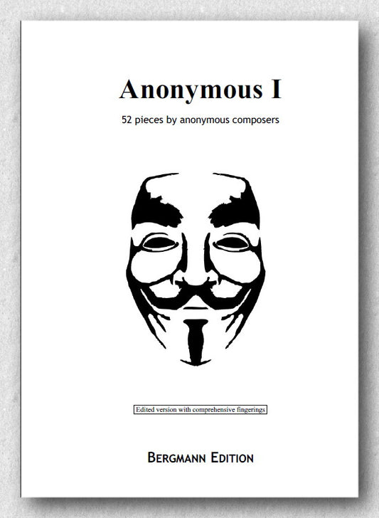 Anonymous I - is a collection of 52 pieces ranging from the Medieval to the late Baroque period, cover.
